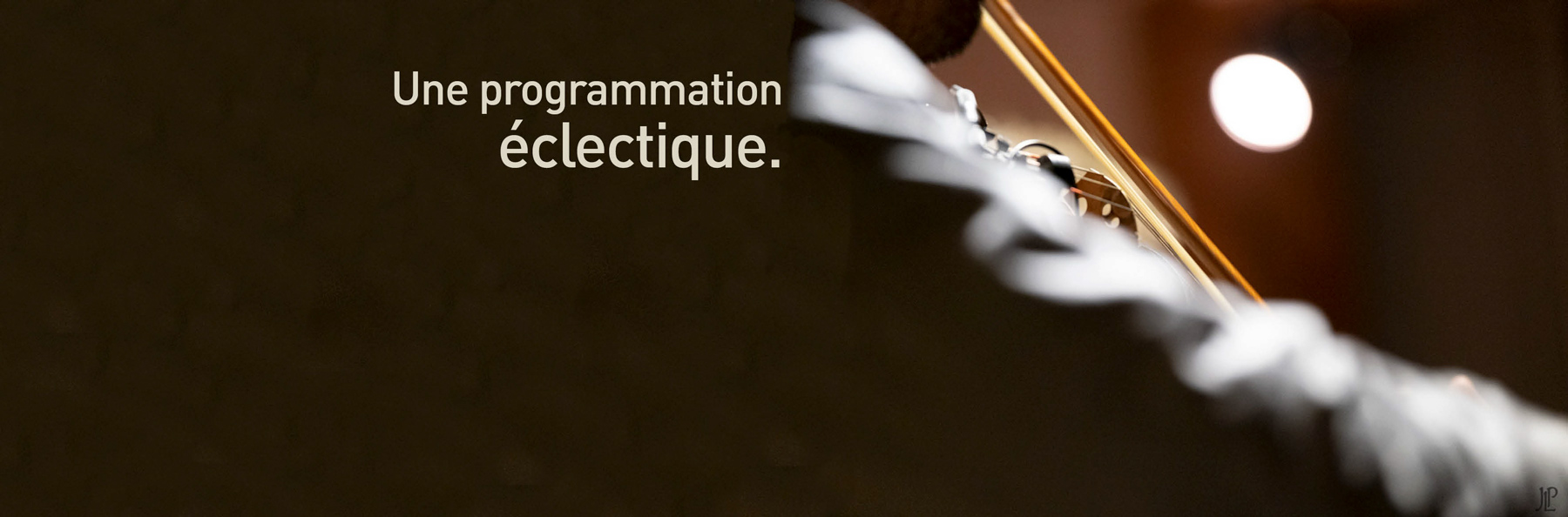 Une programmation éclectique